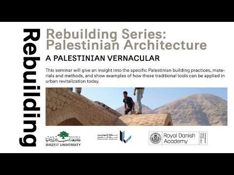 Rebuilding: Palestinian architecture and urban development | Royal ...