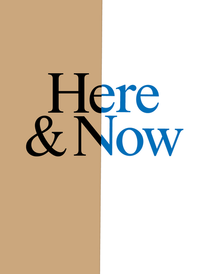 grafisk banner med teksten 'Here & Now' 